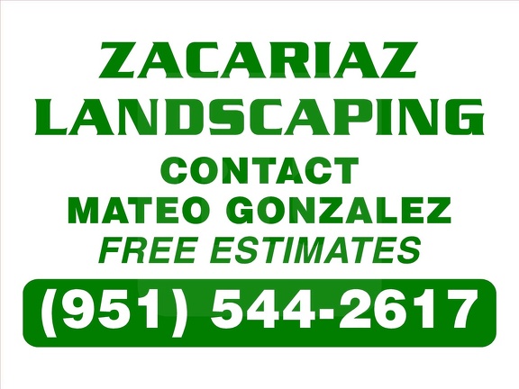 Zacariaz Landscaping Yard Sign 18x24 Coroplast